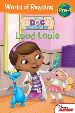 World of Reading: Doc Mcstuffins Loud Louie Pre-Level 1  9781423164562 Front Cover