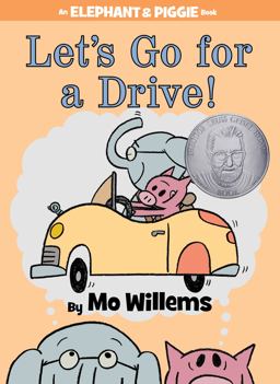 Let's Go for a Drive!-An Elephant and Piggie Book  9781423164821 Front Cover