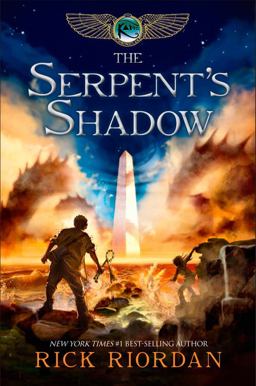 The Kane Chronicles, Book Three the Serpent's Shadow The Kane Chronicles, Book Three the Serpent's Shadow