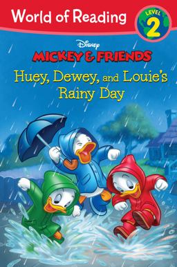 World of Reading: Mickey and Friends Huey, Dewey, and Louie's Rainy Day