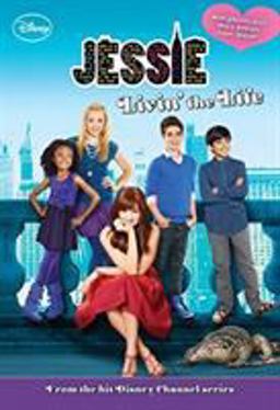 Jessie Livin' the Life  9781423184119 Front Cover
