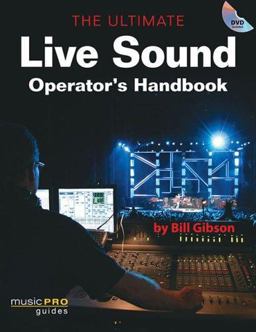 Ultimate Live Sound Operator's Handbook Music Pro Guides  9781423419716 Front Cover