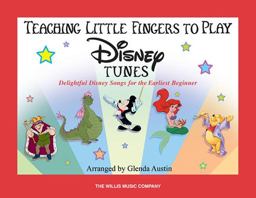 Teaching Little Fingers to Play Disney Tunes Early Elementary Level  9781423431206 Front Cover