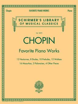Favorite Piano Works Schirmer Library of Classics Volume 2072  9781423431350 Front Cover
