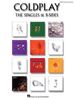 Coldplay - the Singles and B-Sides  9781423431558 Front Cover