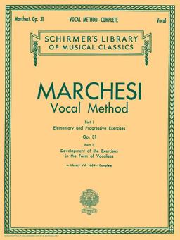 Vocal Method, Op. 31 (Complete) Schirmer Library of Classics Volume 1664 Voice Technique  9781423438731 Front Cover