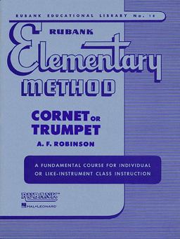 Rubank Elementary Method - Cornet or Trumpet  9781423444794 Front Cover