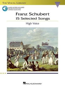 Franz Schubert: 15 Selected Songs Book/Online Audio  9781423446651 Front Cover