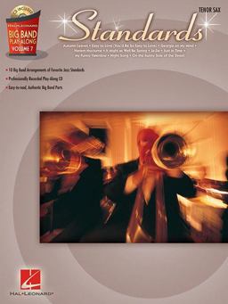 Standards - Tenor Sax Big Band Play-Along Volume 7  9781423458838 Front Cover