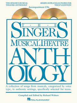 The Singer's Musical Theatre Anthology - Teen's Edition