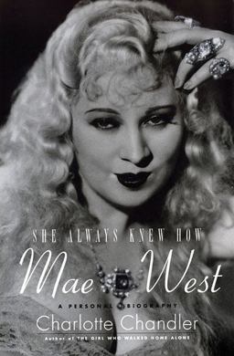 She Always Knew How - Mae West