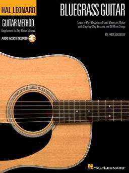 Hal Leonard Bluegrass Guitar Method Learn to Play Rhythm and Lead Bluegrass Guitar with Step-by-Step Lessons and 18 Great Songs  9781423491613 Front Cover