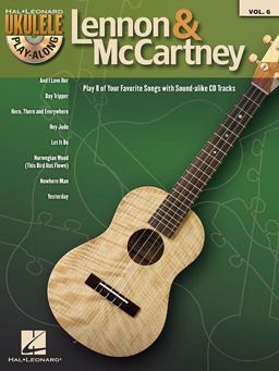 Lennon and Mccartney - Ukulele Play-Along Vol. 6 (Book/Online Audio)  9781423496182 Front Cover