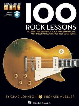 100 Rock Lessons Guitar Lesson Goldmine Series  9781423498797 Front Cover