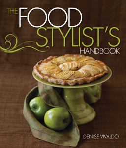 Food Stylist's Handbook  9781423606031 Front Cover
