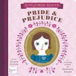 Pride and Prejudice A BabyLitï¿½ Counting Primer  9781423622024 Front Cover