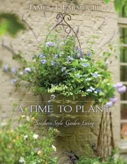 Time to Plant Southern-Style Garden Living  9781423623465 Front Cover