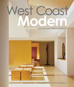 West Coast Modern Architecture, Interiors and Design  9781423624394 Front Cover