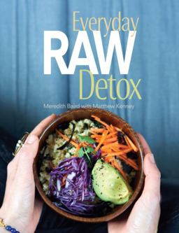 Everyday Raw Detox  9781423630159 Front Cover