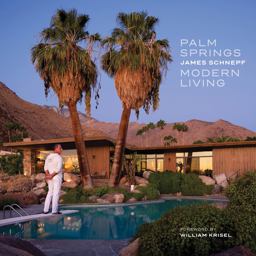 Palm Springs Modern Living  9781423636946 Front Cover