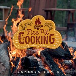 Fire Pit Cooking  9781423641728 Front Cover