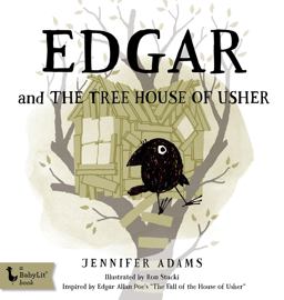 Edgar and the Tree House of Usher (board Book)