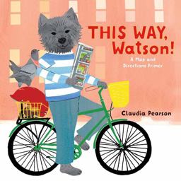This Way, Watson! A Map and Directions Primer  9781423647652 Front Cover