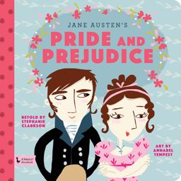 Pride and Prejudice: A Babylit Storybook  9781423647836 Front Cover