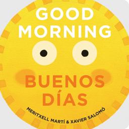 Good Morning - Buenos Dï¿½as  9781423650270 Front Cover