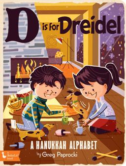 D Is for Dreidel A Hanukkah Alphabet  9781423650386 Front Cover