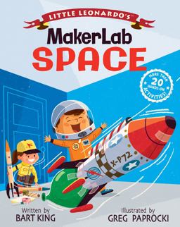 Little Leonardo’s Makerlab - Space:  9781423651154 Front Cover