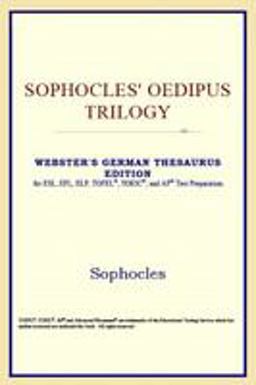 Sophocles' Oedipus Trilogy