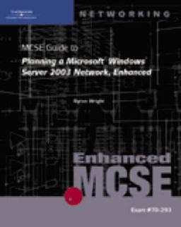 MCSE Guide to Planning a Microsoft Windows Server 2003 Network, Enhanced