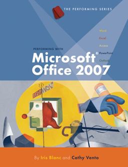 Performing with Microsoft® Office 2007