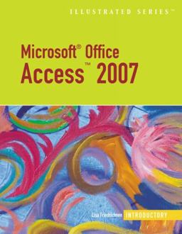 Microsoft Office Access 2007 Illustrated Introductory  9781423905189 Front Cover