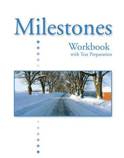 Milestones Intro: Workbook with Test Preparation Milestones Intro: Workbook with Test Preparation