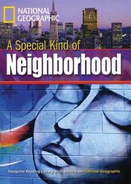 A Special Kind of Neighborhood: Footprint Reading Library 2