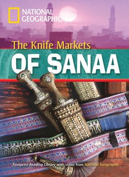 The Knife Markets of Sanaa: Footprint Reading Library 2