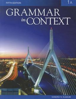 Grammar in Context 1: Split Text A (Lessons 1 - 7) Grammar in Context 1: Split Text A (Lessons 1 - 7)