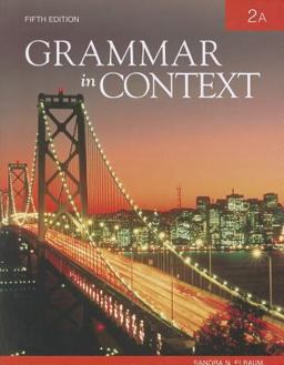 Grammar in Context 2: Split Text A (Lessons 1 - 7) Grammar in Context 2: Split Text A (Lessons 1 - 7)