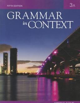 Grammar in Context 3: Split Text A (Lessons 1 - 5) Grammar in Context 3: Split Text A (Lessons 1 - 5)