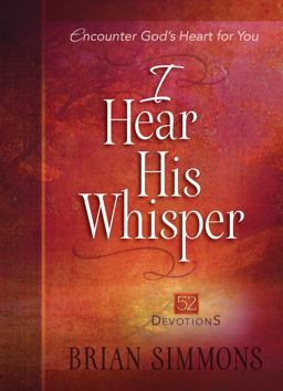 I Hear His Whisper 52 Devotions  9781424549870 Front Cover