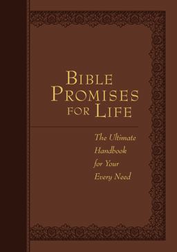 Bible Promises for Life The Ultimate Handbook for Your Every Need  9781424550654 Front Cover