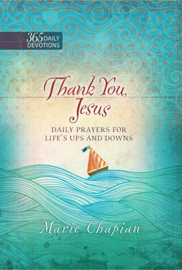 Thank You Jesus 365 Daily Prayers for Life's Ups and Downs  9781424552047 Front Cover