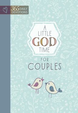 Little God Time for Couples 365 Daily Devotions  9781424553686 Front Cover