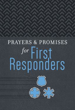 Prayers and Promises for First Responders