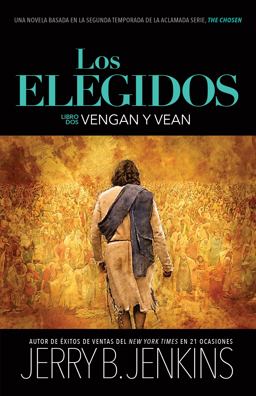Los Elegidos - Vengan y Vean