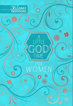 Little God Time for Women 365 Daily Devotions 2023 9781424566372 Front Cover