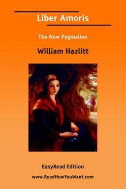 Liber Amoris EasyRead Edition