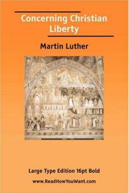 Concerning Christian Liberty